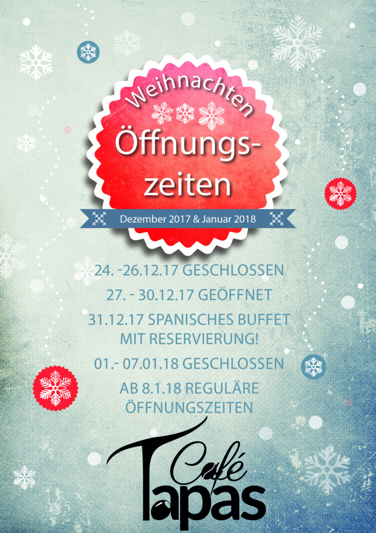 öffnungszeiten Weihnachten 2022 Winterthur Öffnungszeiten Weihnachten Café Tapas